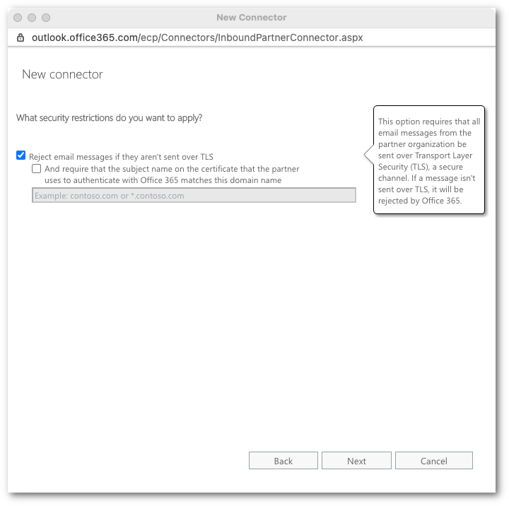 Keep the Reject email messages if they aren&rsquo;t sent over TLS checkbox enabled